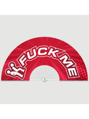 M PROUD FUCK ME Fan