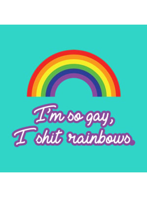 Shit Rainbows