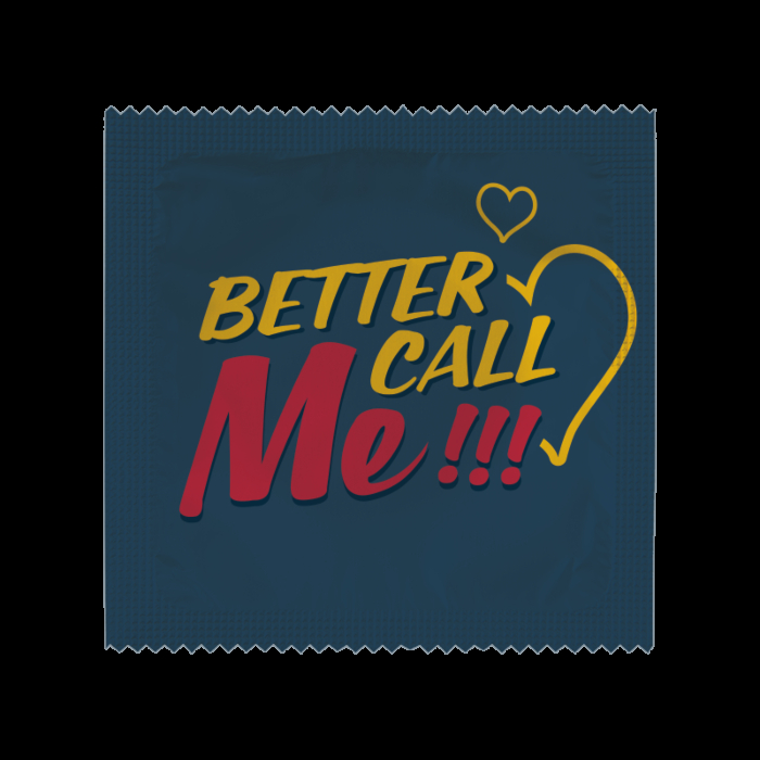 Better call me - condom
